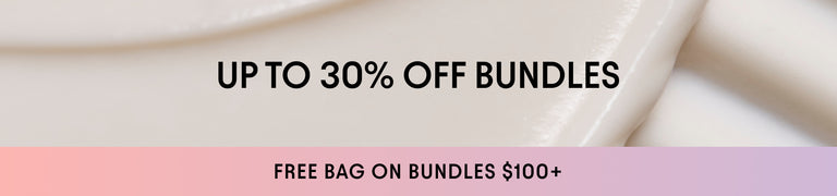 UP TO 30% OFF BUNDLES