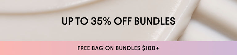 Up to 35% off Bundles + Free bag on $100+